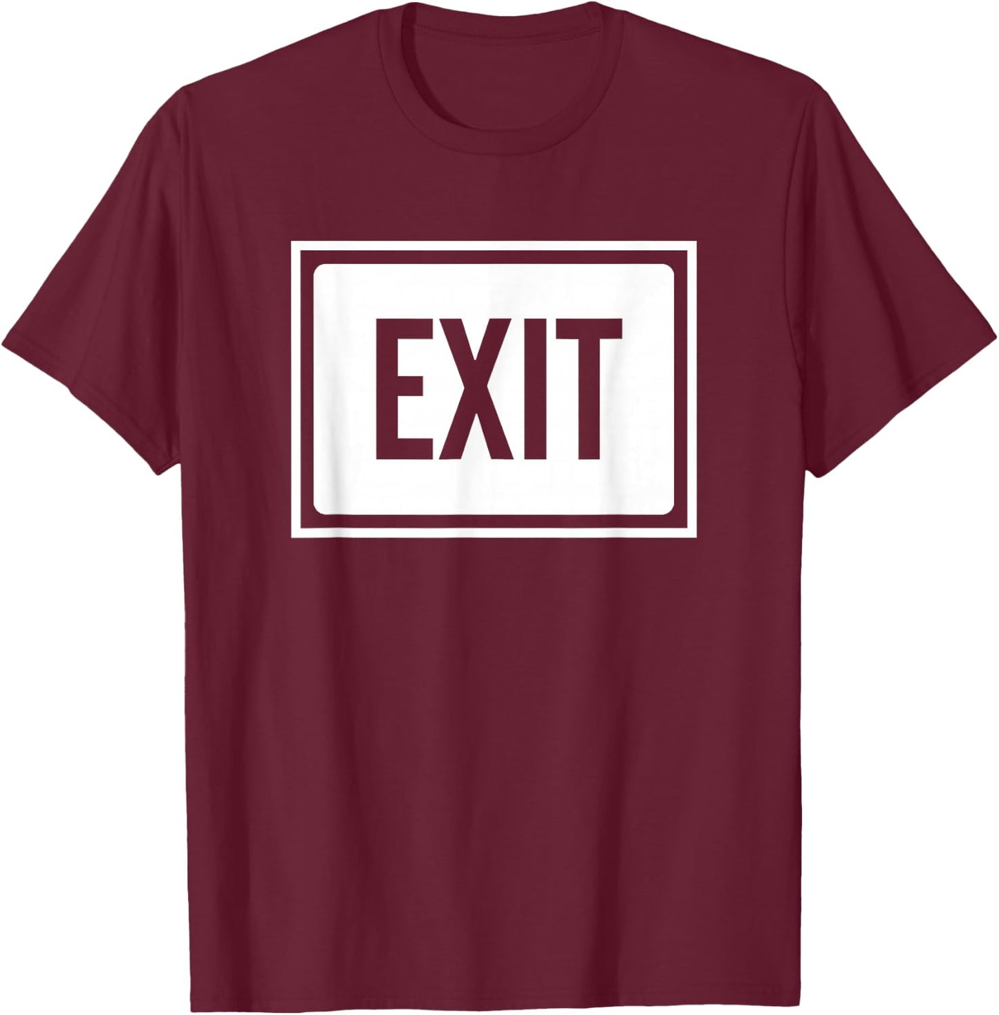 Exit Sign logo T-Shirt - T-Shirt | Maroon