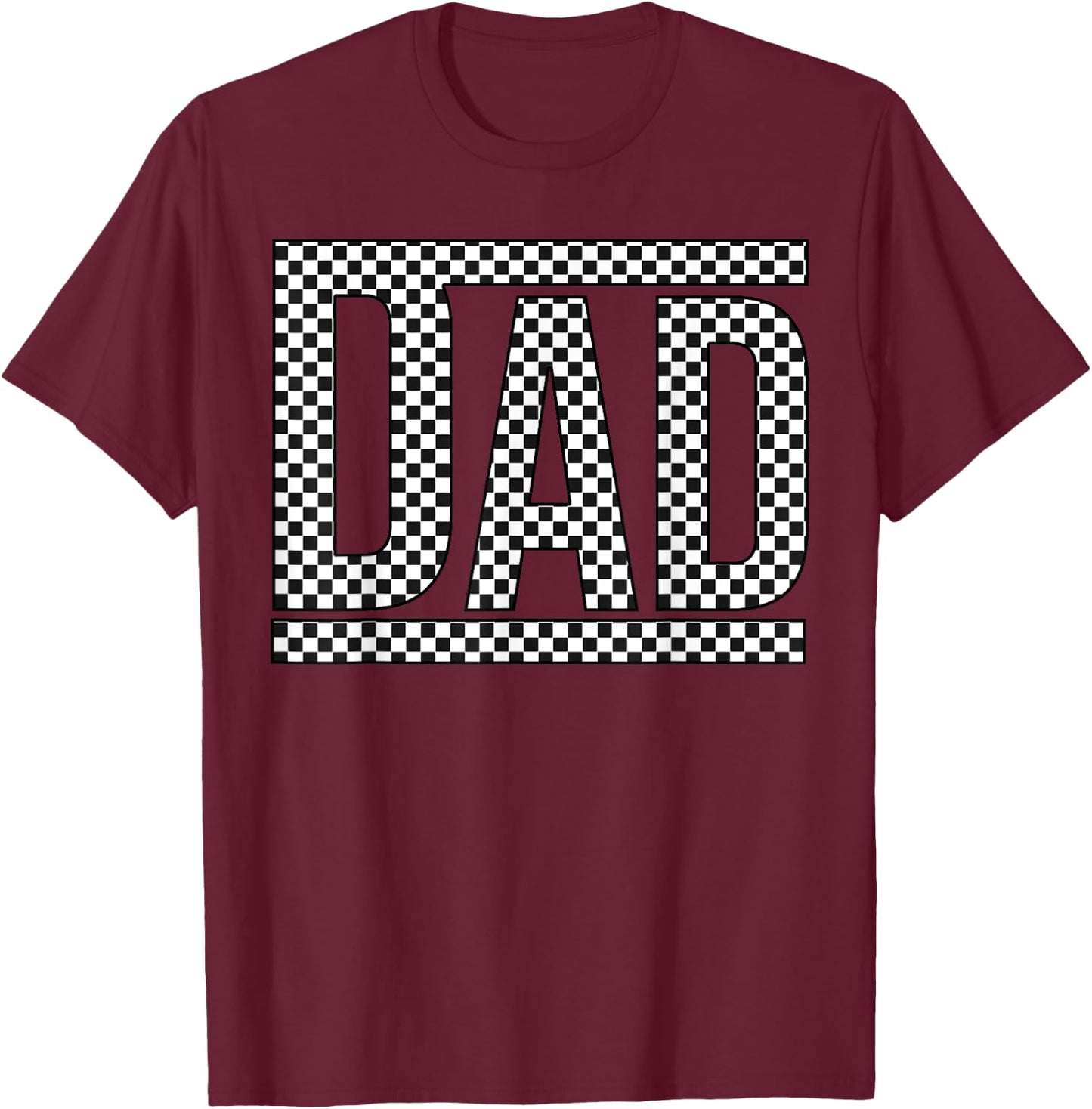 Checkered Dad Black White Funny Dad Father's Day Funny T-Shirt - T-Shirt | Maroon