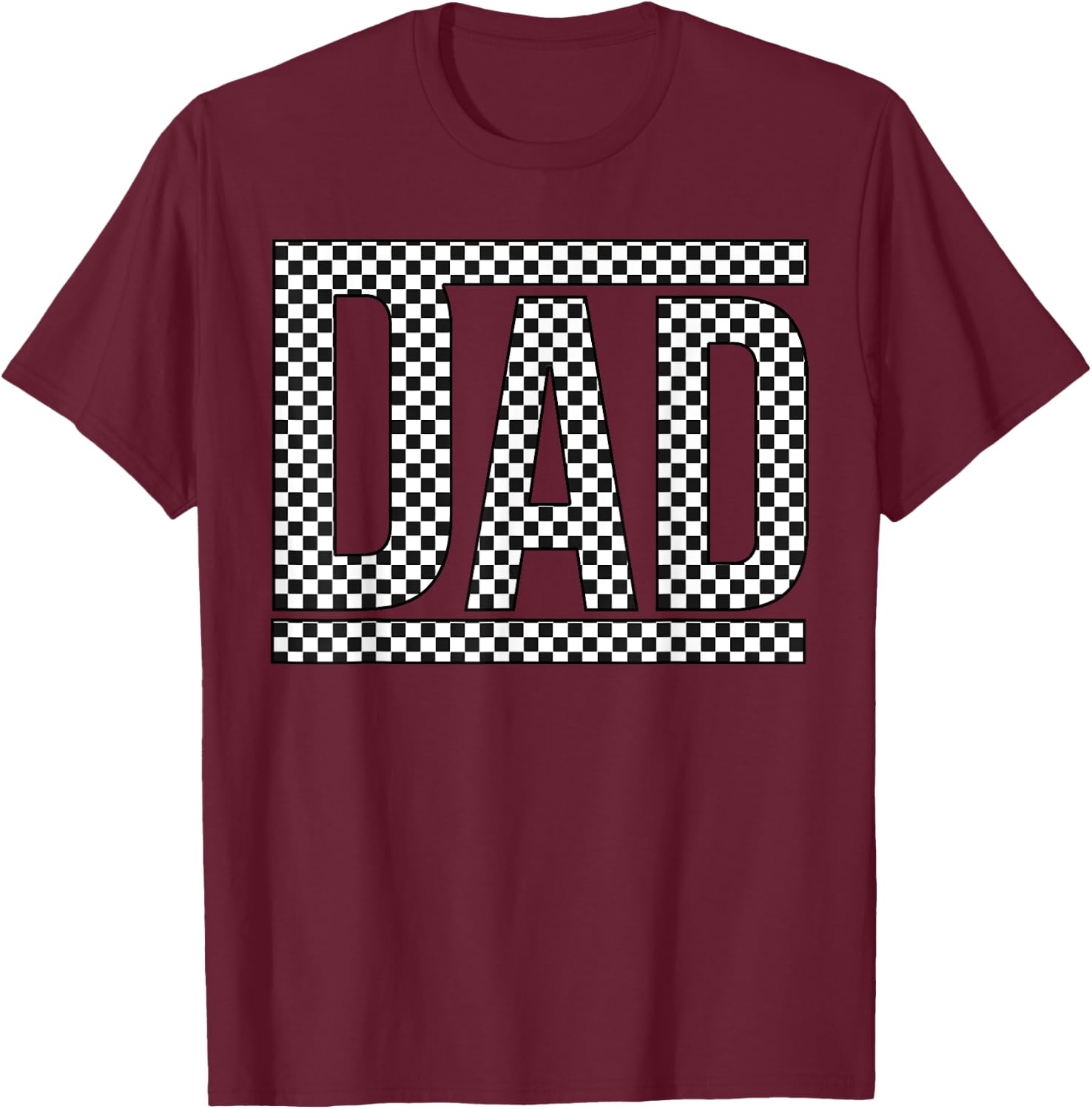 Checkered Dad Black White Funny Dad Father's Day Funny T-Shirt - T-Shirt | Maroon