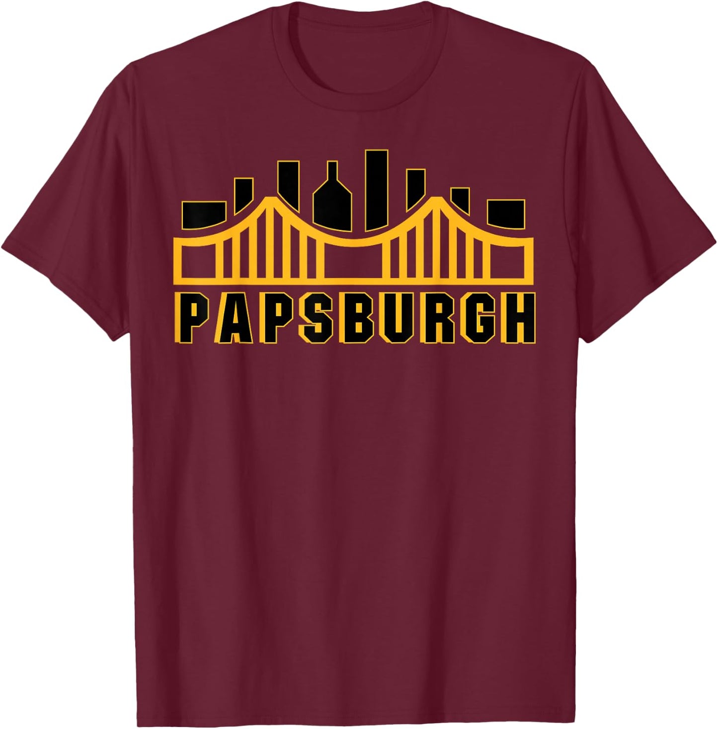 Pittsburgh Pennsylvania Grandfather Papsburgh Matching T-Shirt - T-Shirt | Maroon