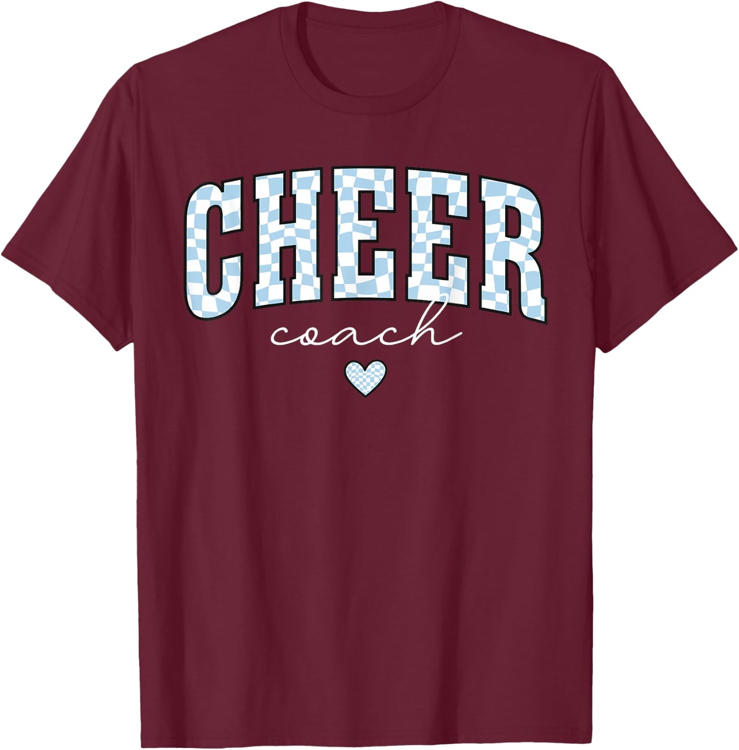 Cheer Coach Life Competition Season Cheerleader Team Trendy T-Shirt - T-Shirt | Maroon