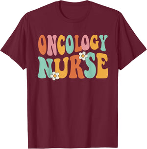 Retro Groovy Oncology Nurse OCN Nursing Oncologist T-Shirt - T-Shirt | Maroon