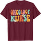 Retro Groovy Oncology Nurse OCN Nursing Oncologist T-Shirt - T-Shirt | Maroon