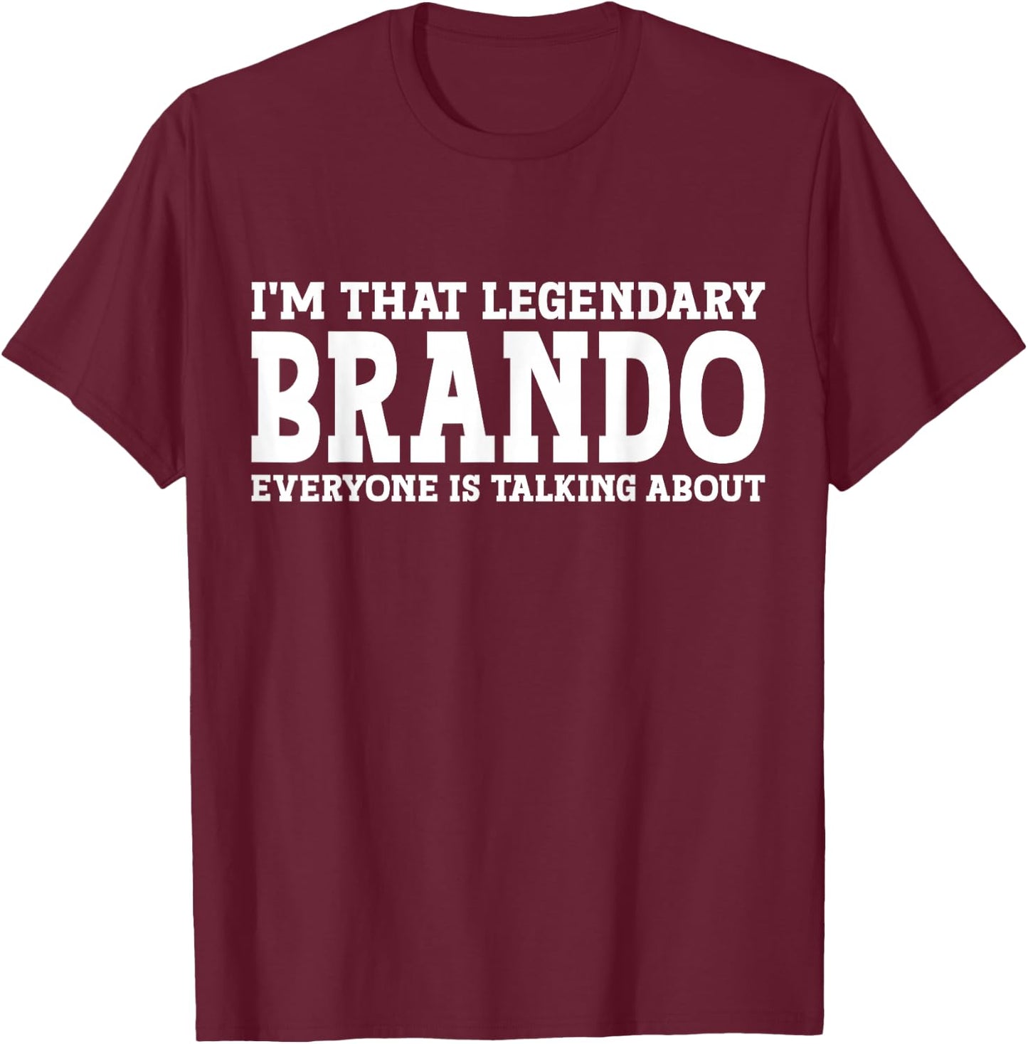 Brando Personal Name First Name Funny Brando T-Shirt - T-Shirt | Maroon