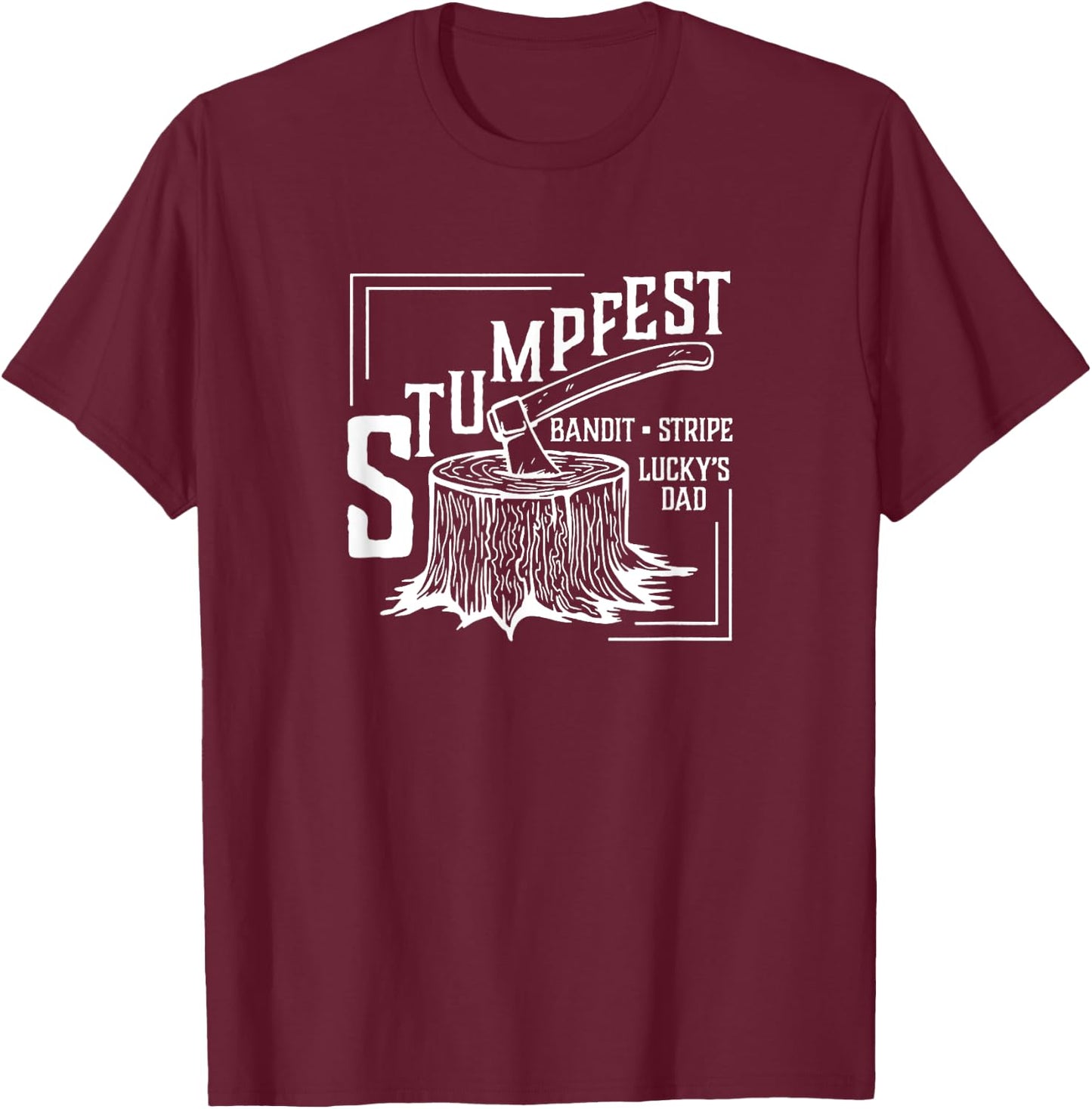 Stumpfest uprroting nail salons Funny Dad Mom T-Shirt - T-Shirt | Maroon