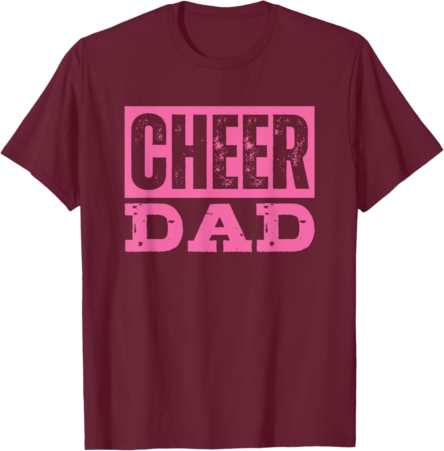 Cheer Dad Pink Cheerleading T-Shirt - T-Shirt | Maroon