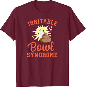 Funny IBS Pooping Joke Irritable Bowel Syndrome Bowling Pun T-Shirt - T-Shirt | Maroon