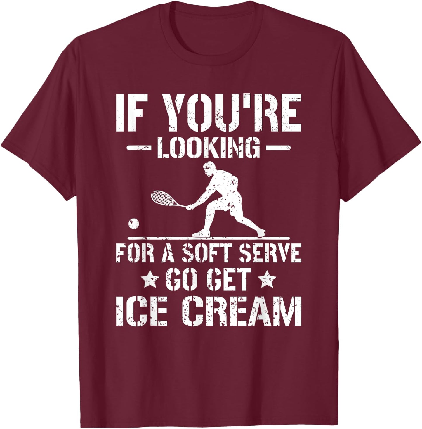 If You're Looking For A Soft Serve Racquetball Funny Squash T-Shirt - T-Shirt | Maroon