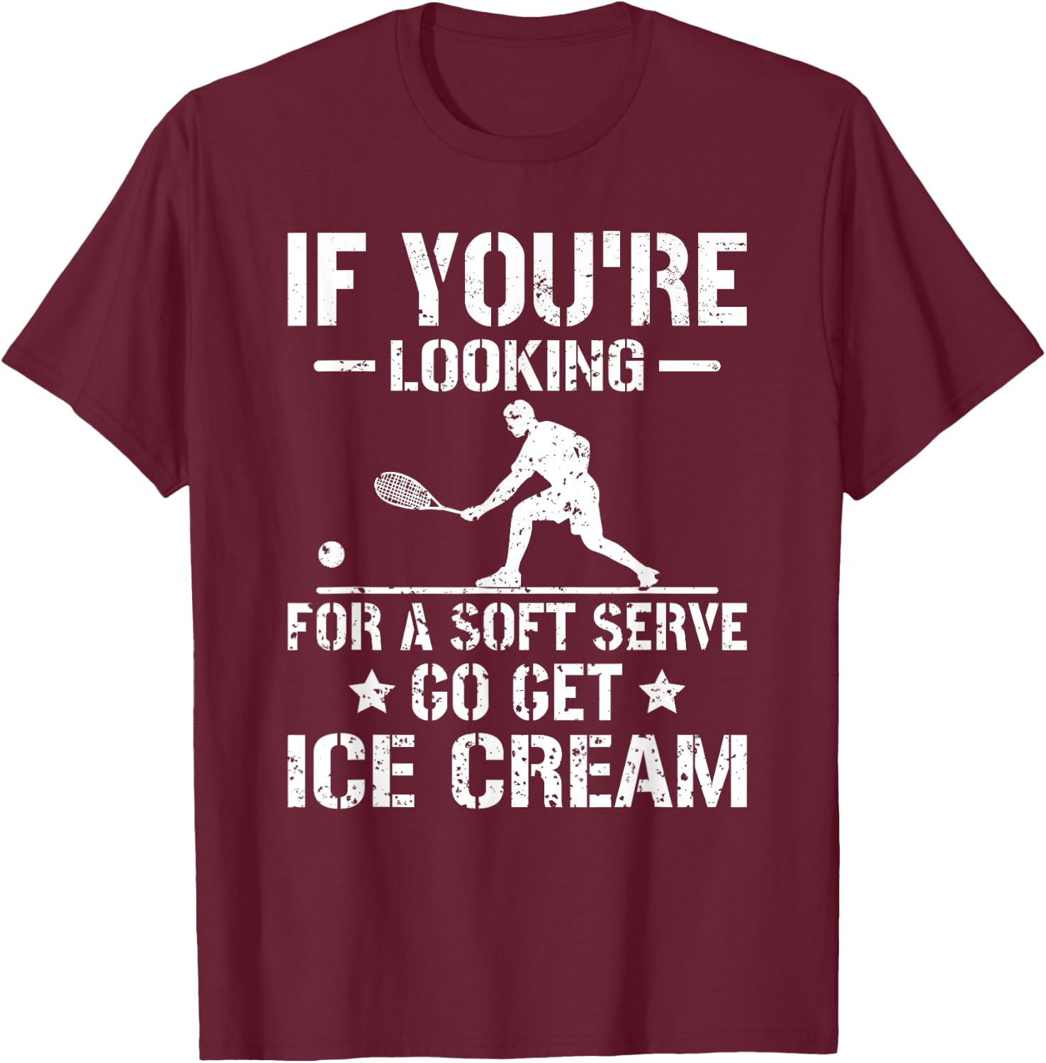 If You're Looking For A Soft Serve Racquetball Funny Squash T-Shirt - T-Shirt | Maroon