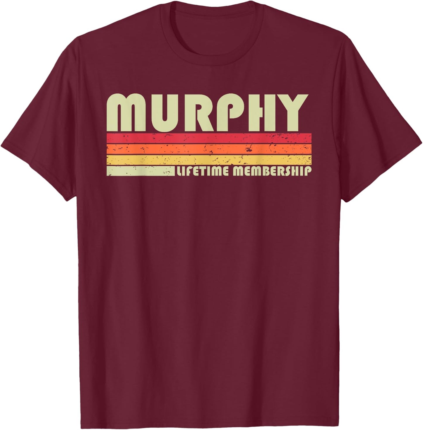 MURPHY Surname Funny Retro Vintage 80s 90s Birthday Reunion T-Shirt - T-Shirt | Maroon
