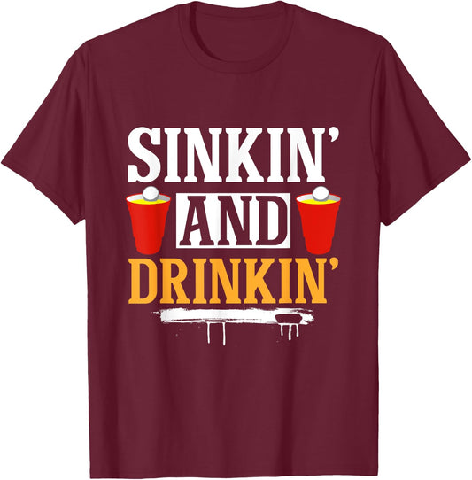 Sinkin' And Drinkin' Beer Ping Pong Beer Pong T-Shirt - T-Shirt | Maroon