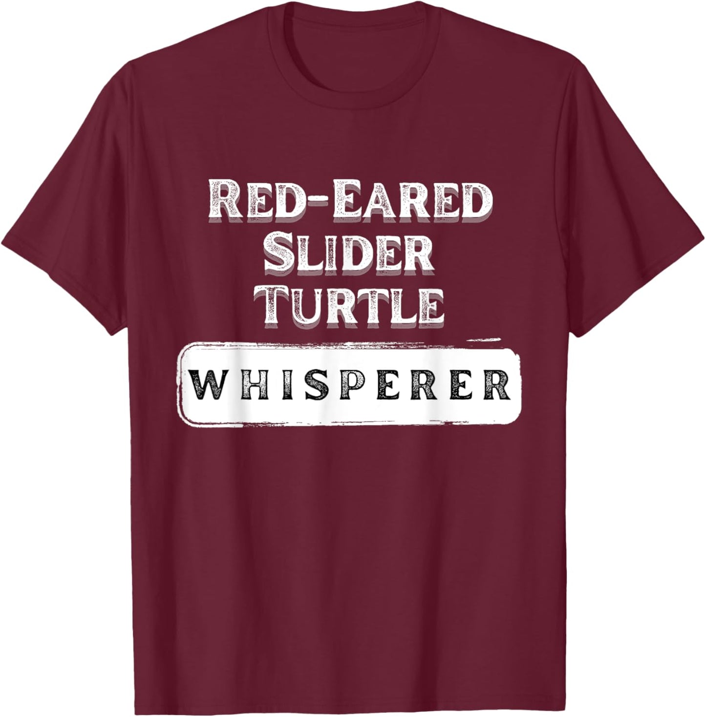 Red-Eared Slider Turtle Whisperer Reptile-Amphibian Gifts T-Shirt - T-Shirt | Maroon