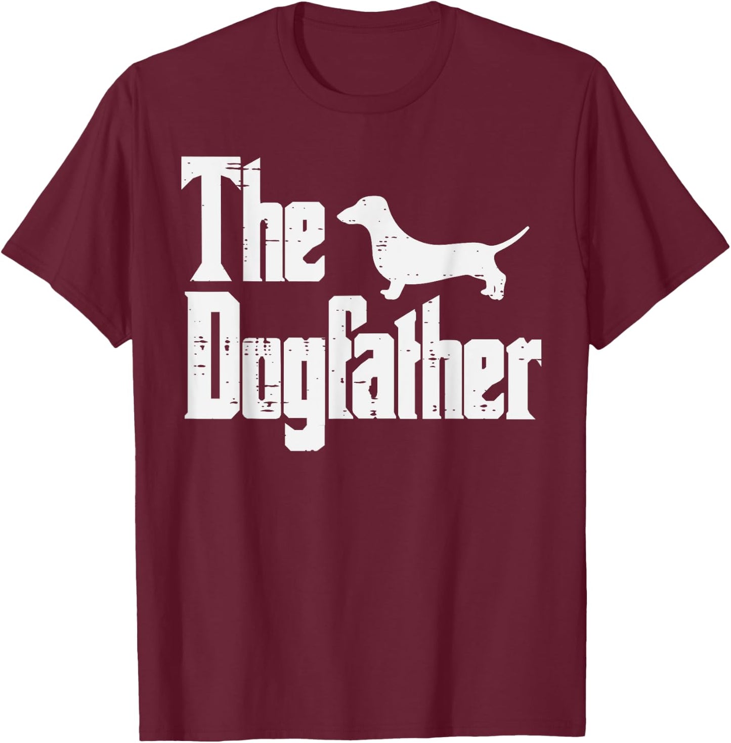 Fathers Day Dogfather Funny Fur Dad Daddy Papa Pet Dog Lover Men T-Shirt - T-Shirt | Maroon