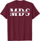MDS Coordinator Heart T-Shirt - T-Shirt | Maroon