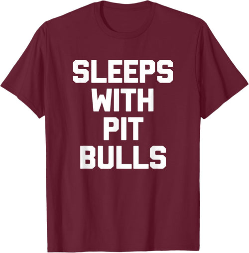 Sleeps With Pit Bulls funny dog owner dogs pit bull