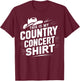 This Is My Country Concert T-Shirt - T-Shirt | Maroon