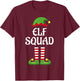Elf Squad Family Matching Group Christmas T-Shirt - T-Shirt | Maroon