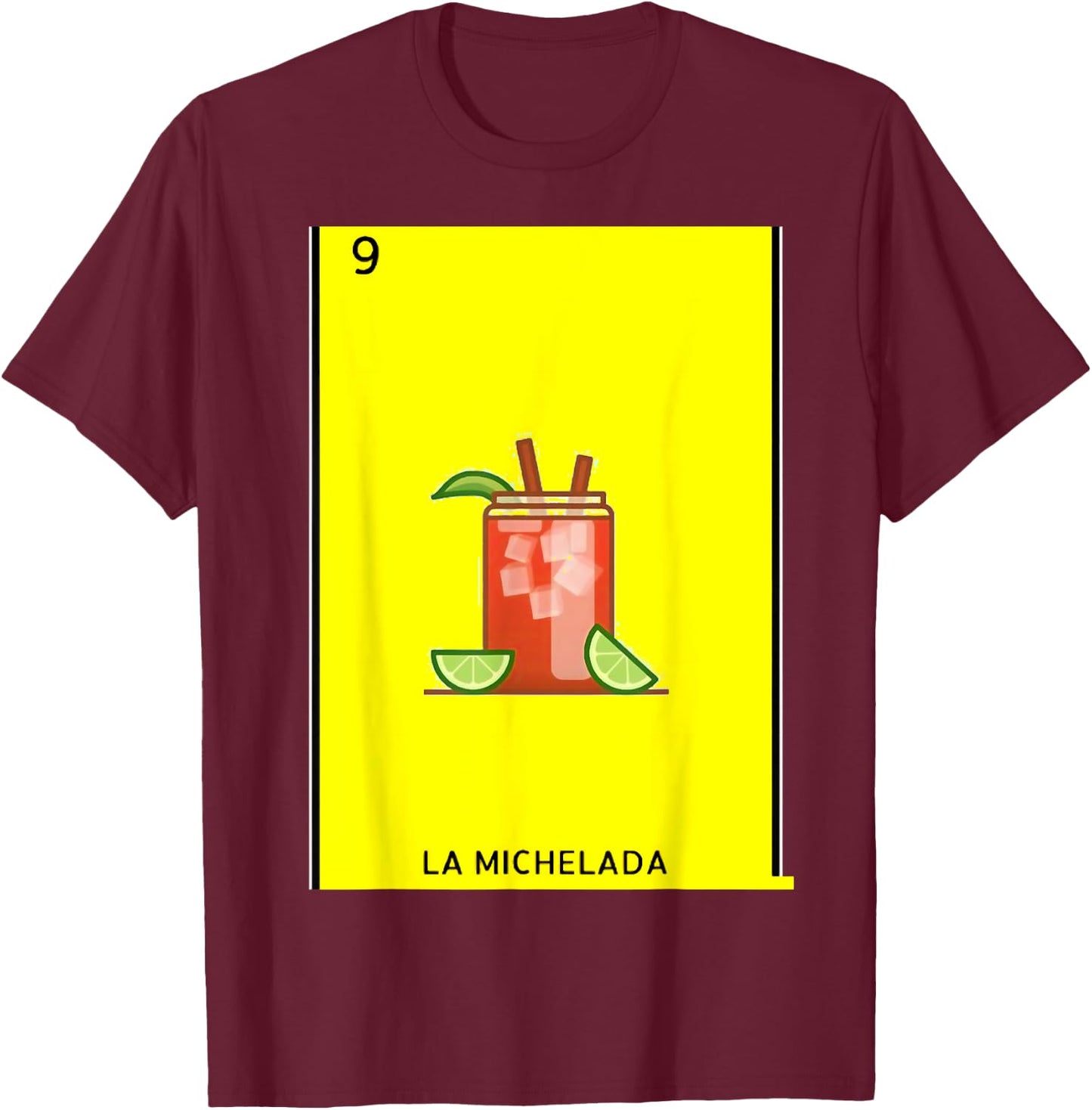 La Michelada Card Mexican Lottery Card T-Shirt - T-Shirt | Maroon
