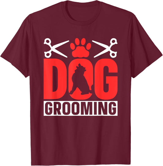 Dog Grooming Cute Groomer Dogs Men Women T-Shirt - T-Shirt | Maroon