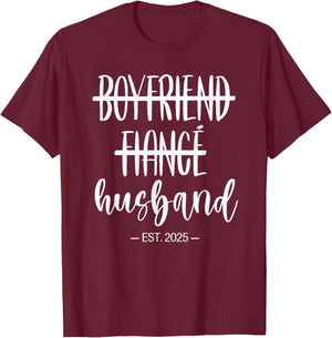 Boyfriend Fiance Husband 2025 Just Married Wedding Honeymoon T-Shirt - T-Shirt | Maroon