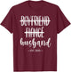 Boyfriend Fiance Husband 2025 Just Married Wedding Honeymoon T-Shirt - T-Shirt | Maroon