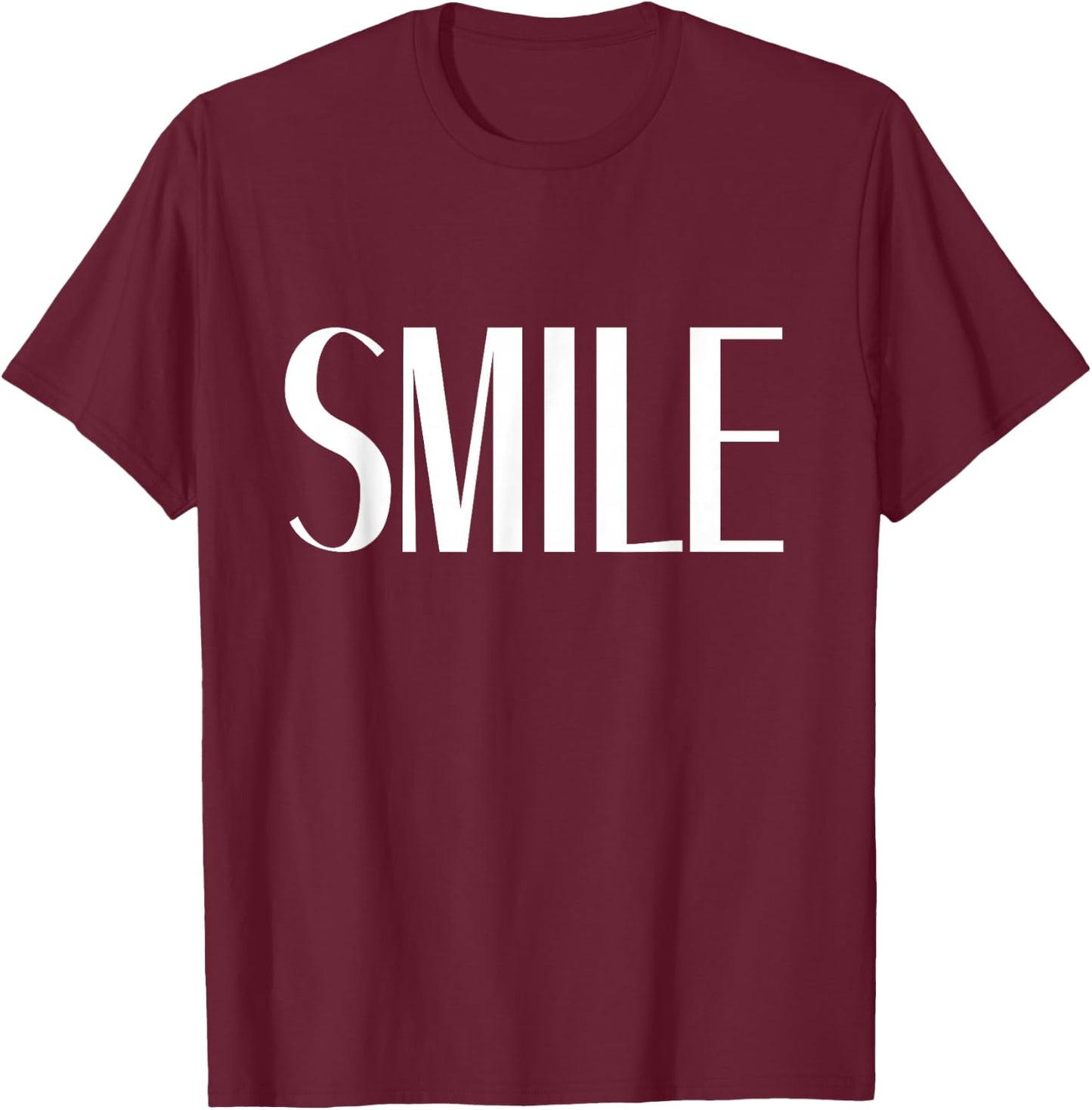 Shirt That Says Smile T-Shirt - T-Shirt | Maroon