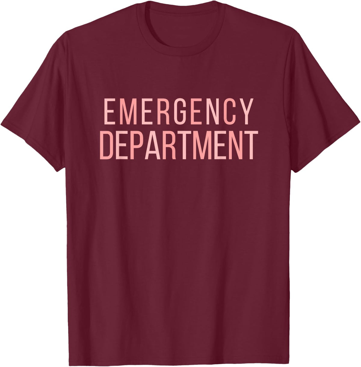 Emergency Department ER Tech Emergency Room Nurse T-Shirt - T-Shirt | Maroon