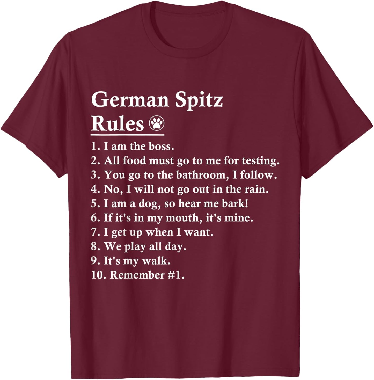 Funny German Spitz Dog Rules T-Shirt - T-Shirt | Maroon