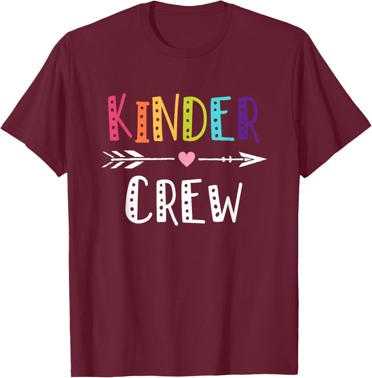 Kinder Crew Kindergarten Teacher 1st Day of School Women Kids T-Shirt - T-Shirt | Maroon