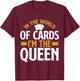 In the World of Cards im the Queen Trading Card T-Shirt - T-Shirt | Maroon