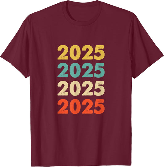 Vintage 2025 Shirts & Birthday Gifts 2025 Birthday , Women, Boys or Girls. Born in 2025 . -Adults, -Kids. Black. Small. Short Sleeve. T-Shirt - T-Shirt | Maroon