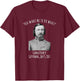 Gettysburg US Civil War Humor George Pickett Quote T-Shirt - T-Shirt | Maroon