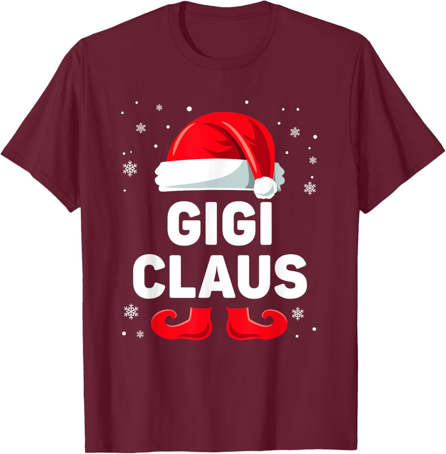 Gigi Claus Christmas Matching Family Group Funny Xmas T-Shirt - T-Shirt | Maroon