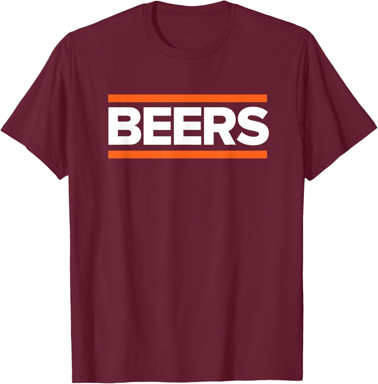 BEERS - Funny Party Beer Day Drinking Blue & Orange T-Shirt - T-Shirt | Maroon