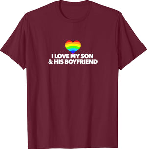 I Love My Son & His Boyfriend rainbow heart gay rights ALLY T-Shirt - T-Shirt | Maroon