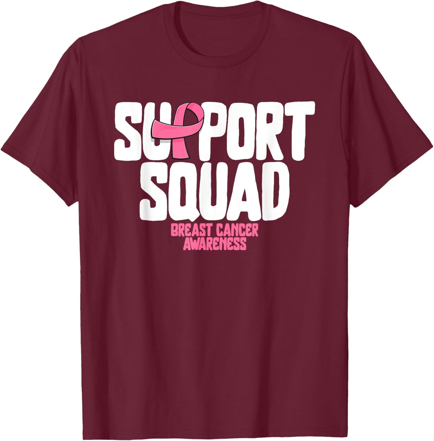 Breast Cancer Shirts Support Squad Breast Cancer Awareness T-Shirt - T-Shirt | Maroon