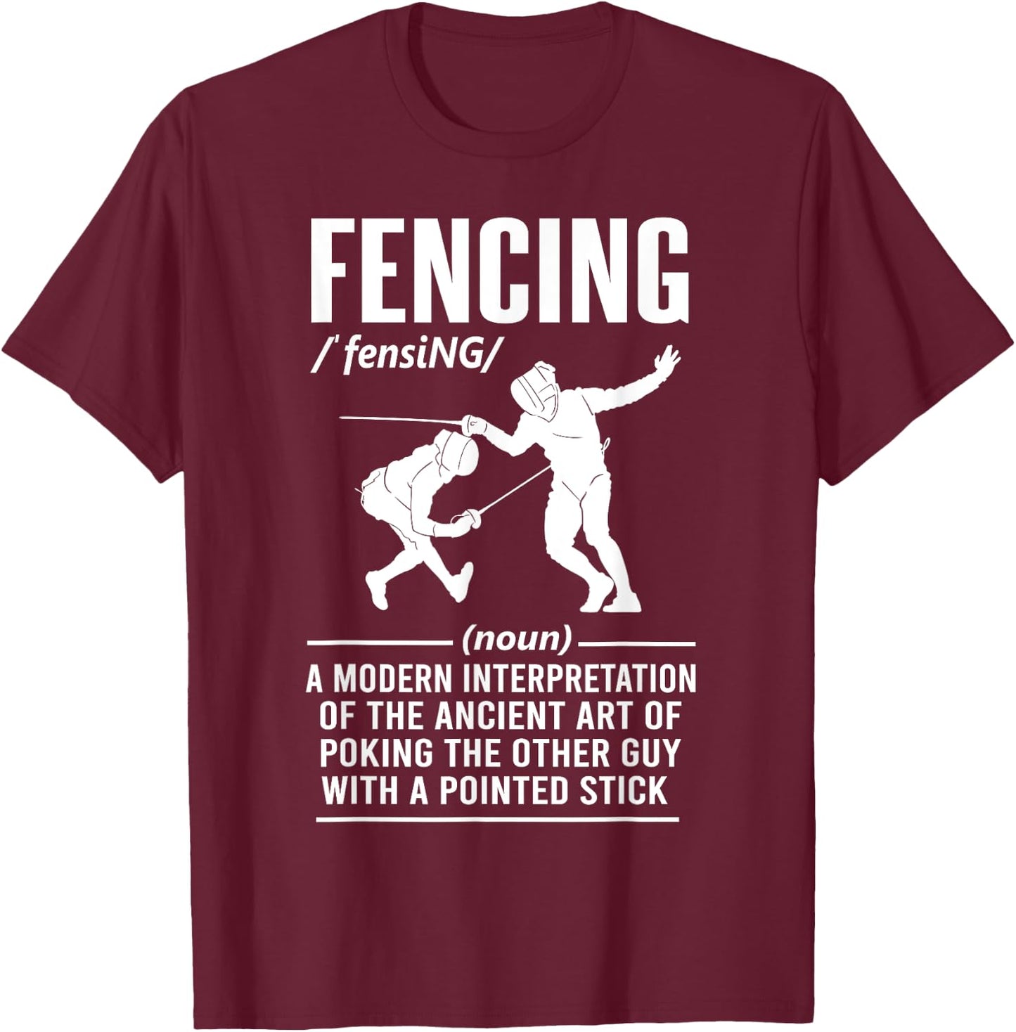 Dictionary Fencing definition Funny Fencer Men Women T-Shirt - T-Shirt | Maroon