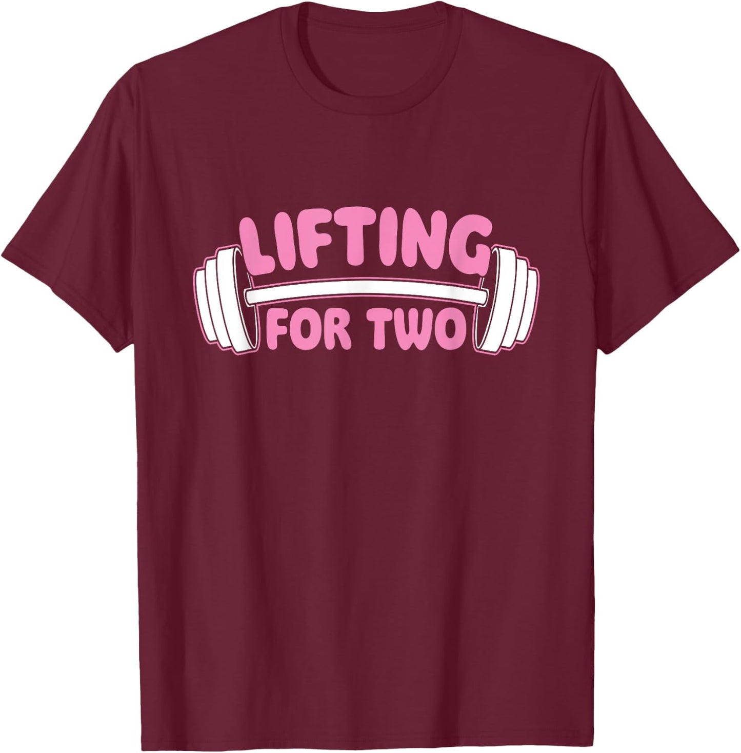 Lifting For Two - Workout Gym Weightlifting Bodybuilding T-Shirt - T-Shirt | Maroon