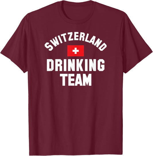 Switzerland drinking team shirt for Switzerland sports fans T-Shirt - T-Shirt | Maroon
