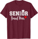 Senior Band Mom 2025 Marching Band Parent Class of 2025 T-Shirt - T-Shirt | Maroon