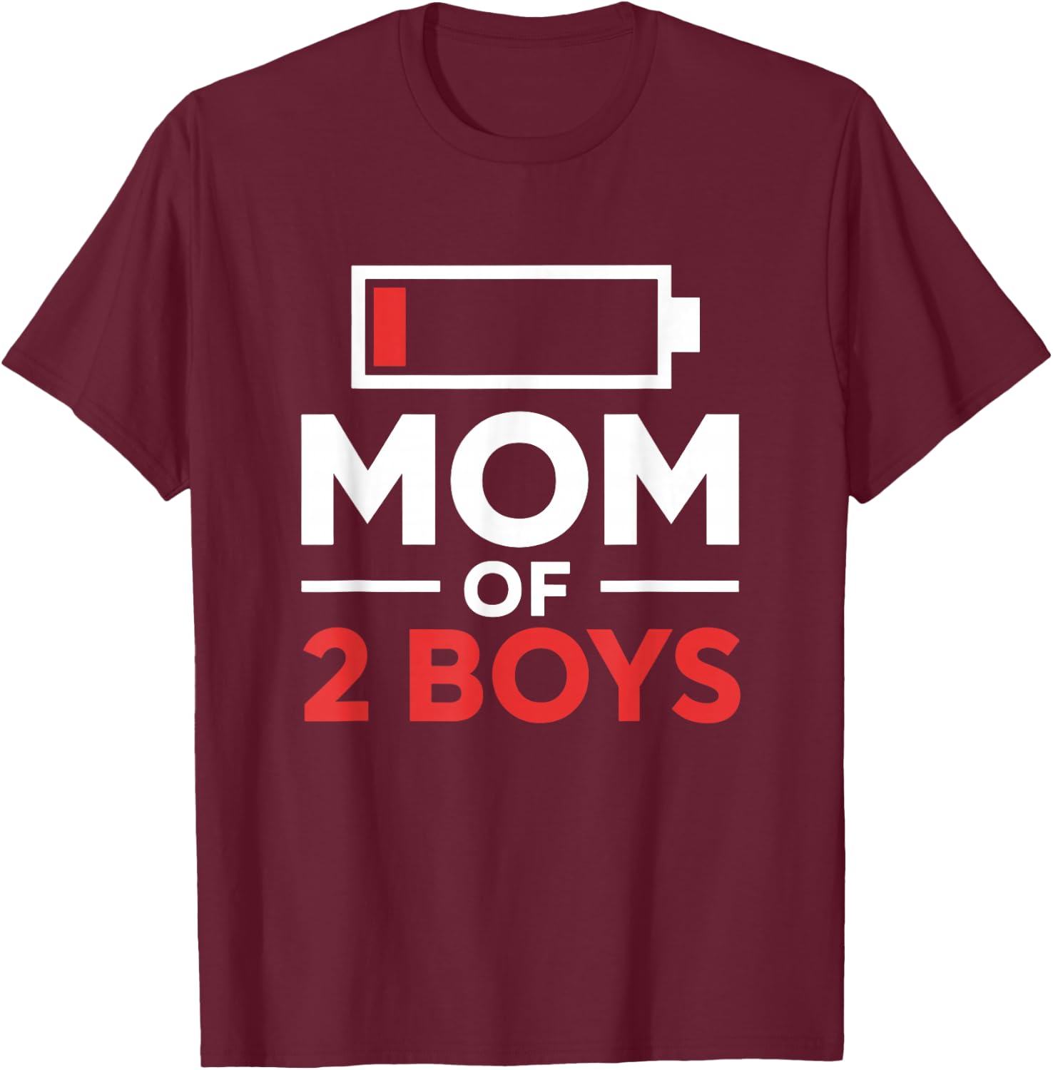 Mom of 2 Boys Gift from Son Mothers Day Birthday Women T-Shirt - T-Shirt | Maroon