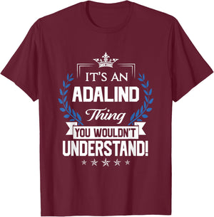 Adalind Name - Adalind Thing Name You Wouldn't Understand T-Shirt - T-Shirt | Maroon