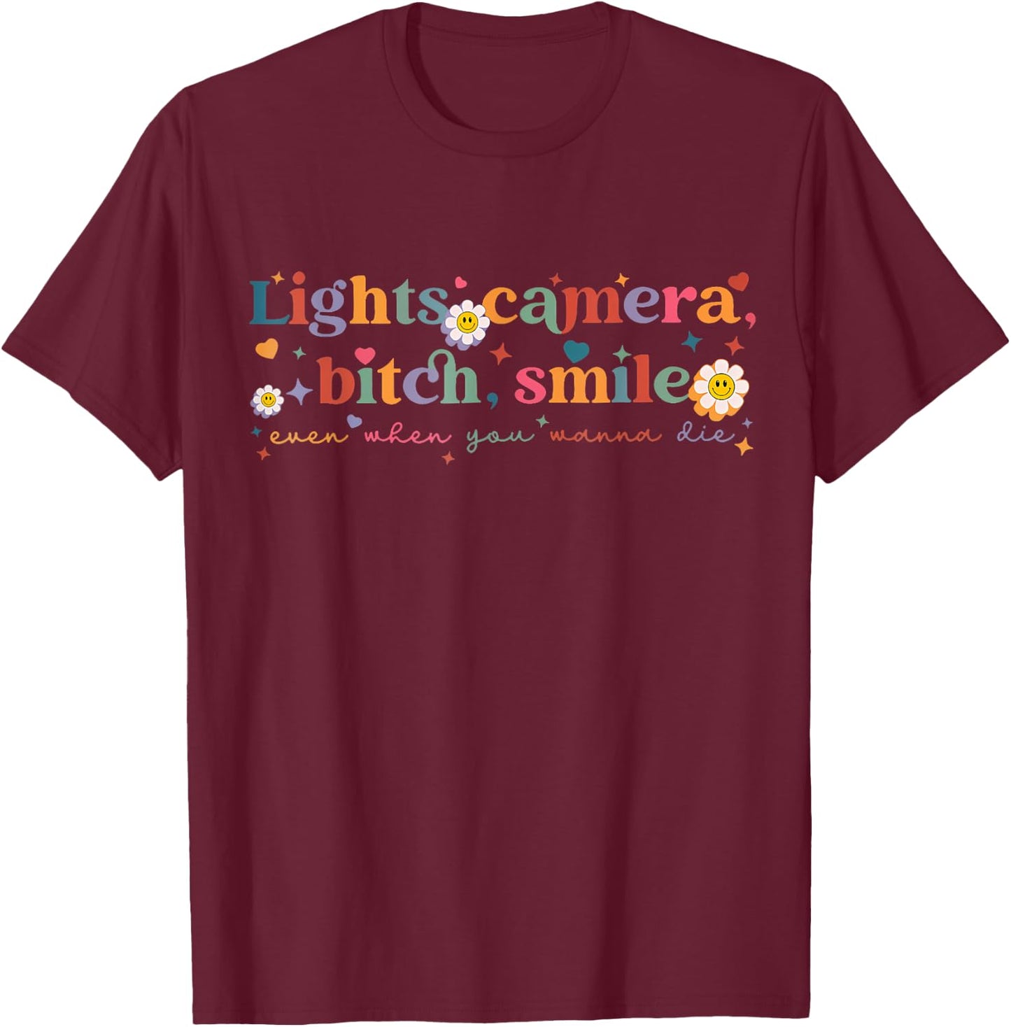 Funny Lights Camera Bit-Ch Smile Retro Girls Women T-Shirt - T-Shirt | Maroon