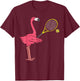 Flamingo Playing Tennis Funny Bird Player Men Women Kids T-Shirt - T-Shirt | Maroon