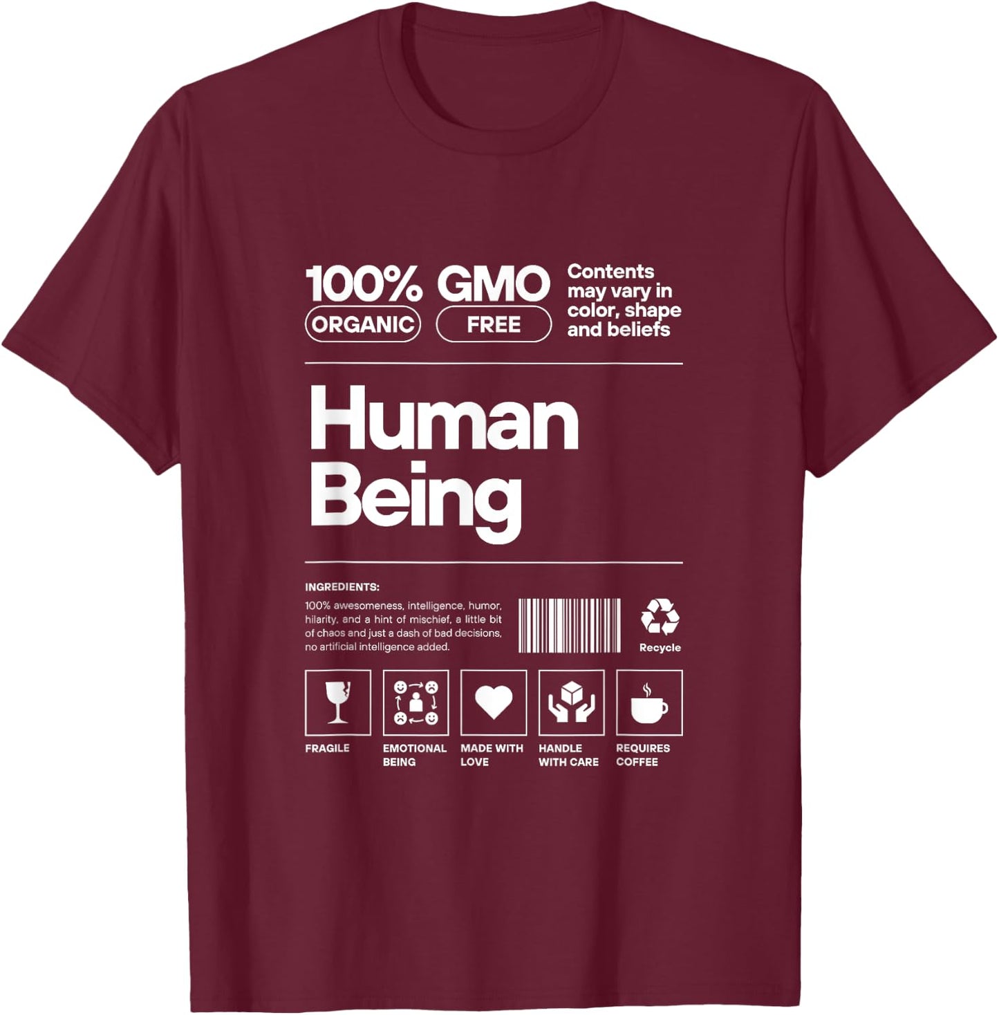 Human Being Personality Nutrition Facts Sarcastic T-Shirt - T-Shirt | Maroon
