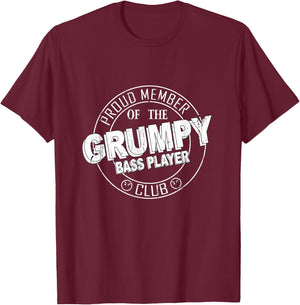 The Grumpy Bass Player Club T-Shirt - T-Shirt | Maroon