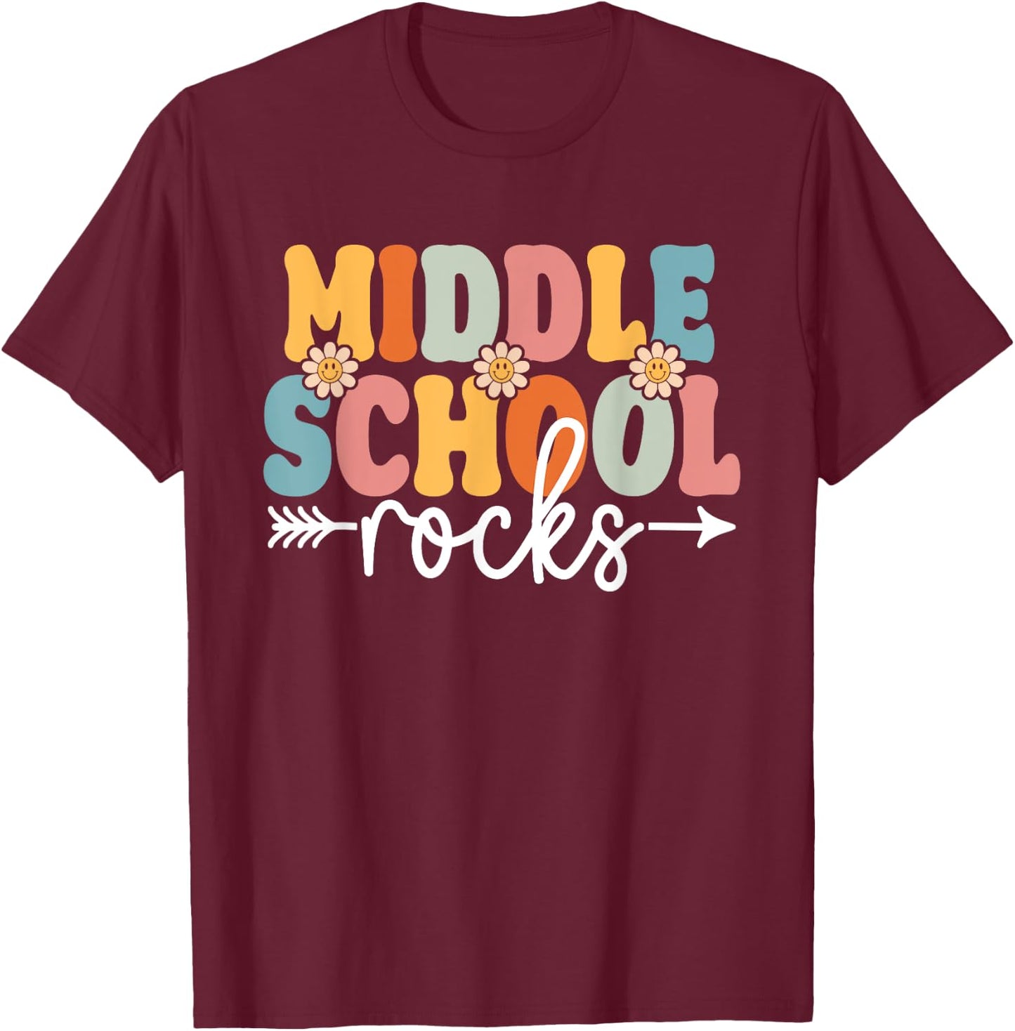 Middle School Rocks Funny Back To School Teachers Students T-Shirt - T-Shirt | Maroon