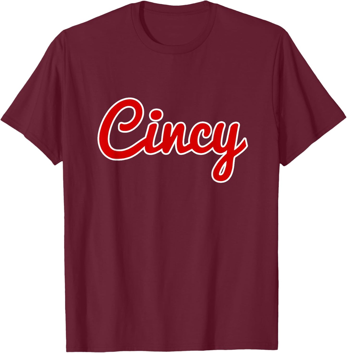 Cincinnati Ohio Classic Red Script Cincy City T Shirt T-Shirt - T-Shirt | Maroon