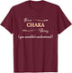 It's a CHAKA Thing, You Wouldn't Understand | Name Gift T-Shirt - T-Shirt | Maroon