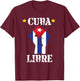 Free Cuba Libre Cuban Flag American Flag I Stand With Cuba T-Shirt - T-Shirt | Maroon